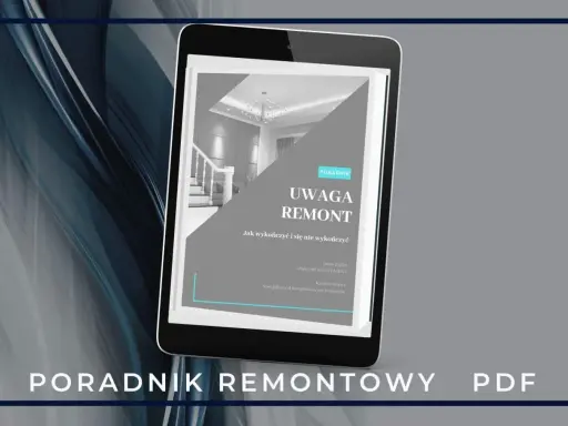 Poradnik "Uwaga Remont" na tablecie. Dowiedz się, jak wykończyć mieszkanie bez stresu. PDF dostępny.