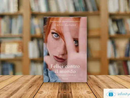 Copertina del libro "Felici contro il mondo" di Enrico Galiano, con una ragazza dai capelli rossi e occhi azzurri.