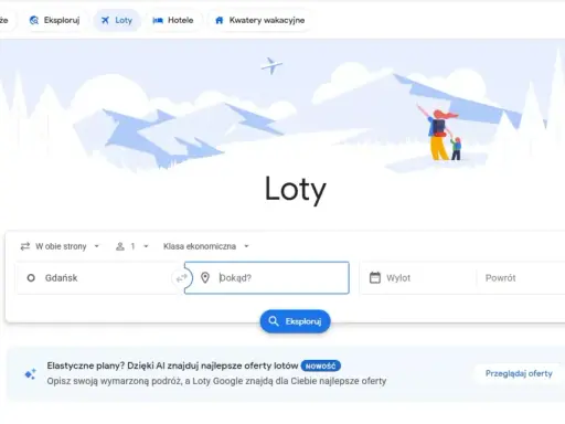 Wyszukiwarki tanich lotów Google. Wpisz skąd i dokąd chcesz lecieć, by znaleźć najlepsze oferty.