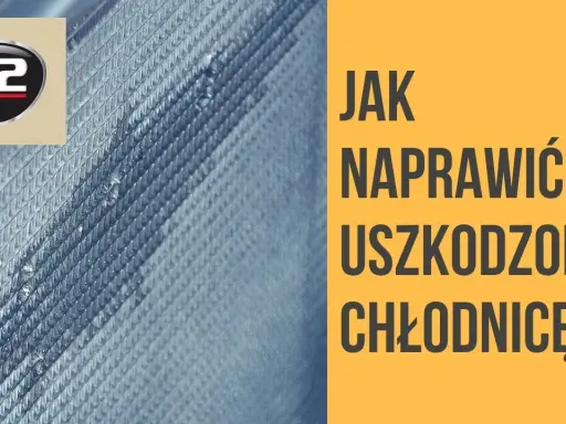 Chłodnica cieknie? Jak skleić ją samemu i czy to się opłaca?