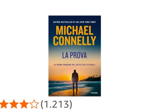 Copertina del libro "La Prova" di Michael Connelly, primo caso del detective Stilwell. Utile per capire in che ordine leggere i libri di Connelly.