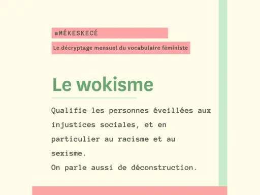 Texte "Le wokisme" avec une définition et le hashtag #MÉKESKECÉ.
