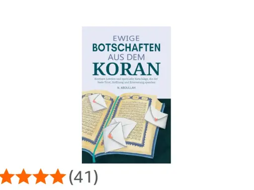 Buchcover "Ewige Botschaften aus dem Koran" mit geöffnetem Koran und Briefumschlägen, die schöne Verse aus dem Koran enthalten.