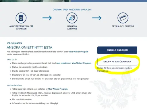 Ansök om ESTA för att åka till USA. Här kan du ansöka individuellt eller i grupp.