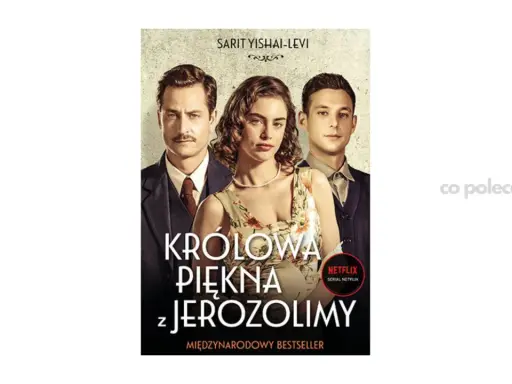 Okładka książki "Królowa piękna z Jerozolimy" z Sarit Yishai-Levi, przedstawiająca troje młodych ludzi.