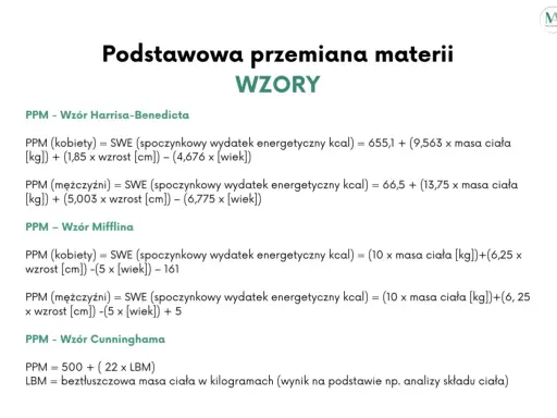 Podstawowa przemiana materii (PPM) - wzory Harrisa-Benedicta, Mifflina i Cunninghama do obliczania zapotrzebowania kalorycznego.