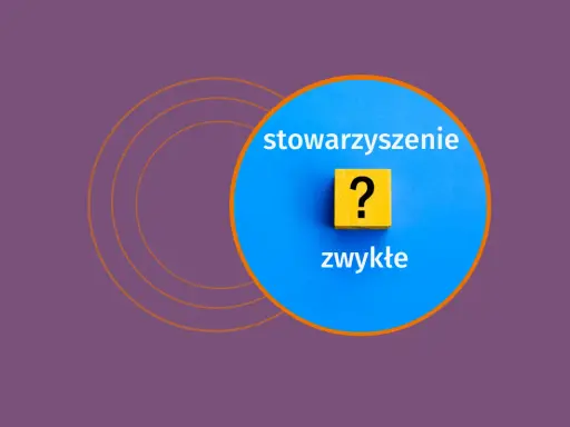 Stowarzyszenie: osobowość prawna? Zrozum status i uniknij ryzyka