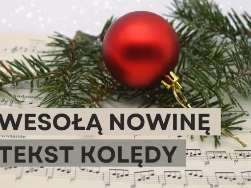 Wesoła nowina tekst kolędy na tle nut i świątecznej gałązki.