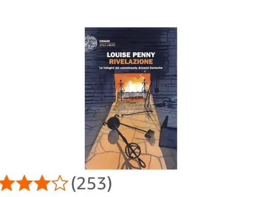 Copertina del libro "Rivelazione" di Louise Penny, parte delle indagini del commissario Armand Gamache. Un'ottima aggiunta alla tua collezione di louise penny libri in ordine cronologico.