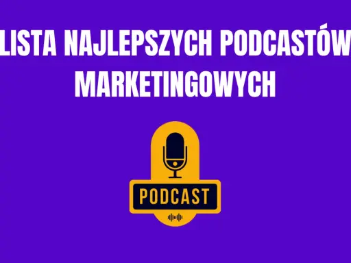 Lista najlepszych podcastów o marketingu. Ikona mikrofonu i napis "PODCAST" na fioletowym tle.