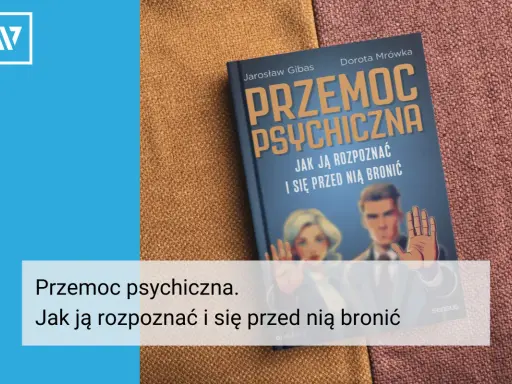 Okładka książki "Przemoc psychiczna. Jak ją rozpoznać i się przed nią bronić". Grafika przedstawia parę i dłoń zatrzymującą atak.