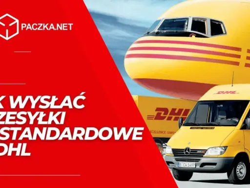 Jak wysłać paczkę niestandardową w DHL? Żółty samolot i furgonetka DHL w tle.