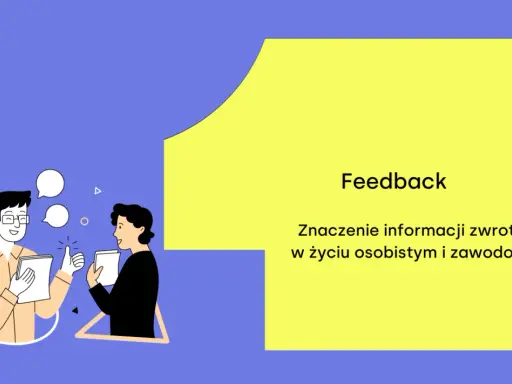 Dwóch mężczyzn rozmawia, jeden daje kciuk w górę. Tekst: "Feedback. Znaczenie informacji zwrotnej w życiu osobistym i zawodowym".
