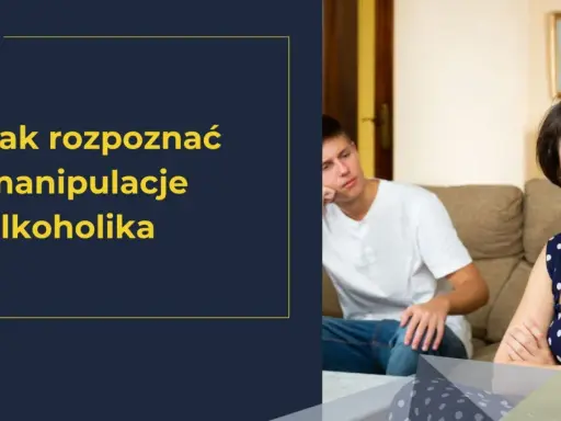 Kobieta z niepokojem patrzy w bok, podczas gdy młody mężczyzna siedzi zrezygnowany. Tekst na ekranie: "Jak rozpoznać manipulacje alkoholika".