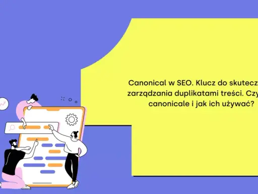 Grafika ilustruje zarządzanie duplikatami treści w SEO. Kluczowe są linki kanoniczne, które pomagają w optymalizacji.