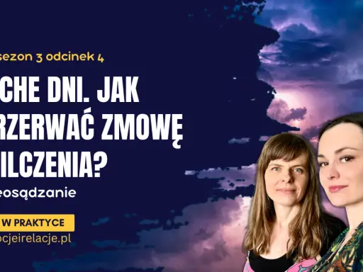 Dwie kobiety na tle burzowego nieba, z tekstem "Ciche dni. Jak przerwać zmowę milczenia?".