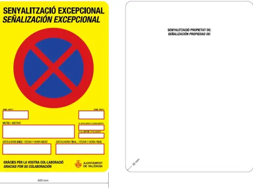 Señalización excepcional de prohibido estacionar, con campos para motivo y fechas. Normativa municipal.