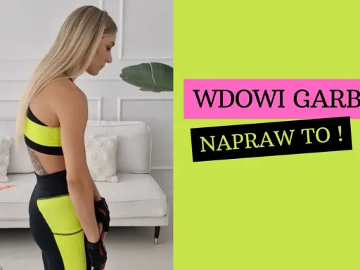 Kobieta w sportowym stroju prezentuje ćwiczenia na wdowi garb. Napraw to!