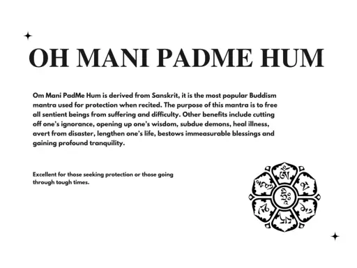 Text med "Om Mani Padme Hum" och en symbol. Mantrat sägs ge skydd och lugn.