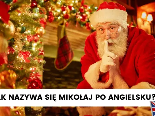 Święty Mikołaj z palcem na ustach, obok choinki. Jak nazywa się Mikołaj po angielsku?