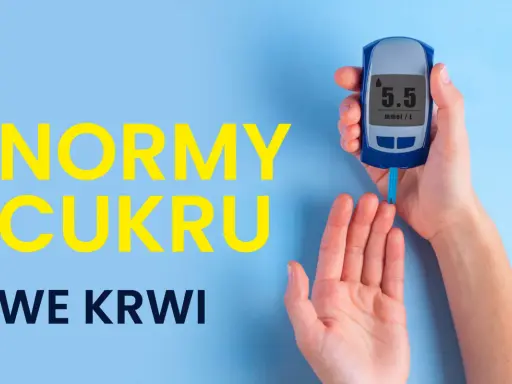 Normy cukru we krwi: 5.5 mmol/L. Prawidłowy poziom cukru u 70 latka to klucz do zdrowia.