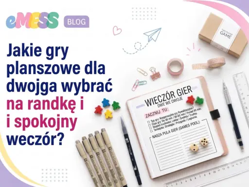 Gry o miłości po polsku: wybierz idealne planszówki na randkę i spokojny wieczór we dwoje.