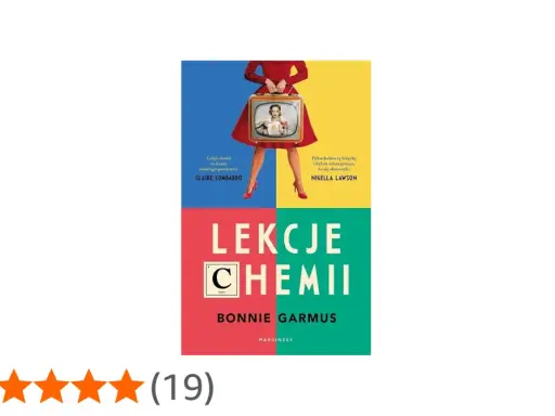 Okładka książki "Lekcje chemii" Bonnie Garmus. Kolorowe tło, kobieta w czerwonej sukience trzymająca telewizor z kobietą w fartuchu laboratoryjnym.