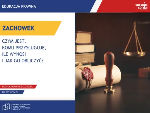 Edukacja prawna o zachowku: czym jest, komu przysługuje, ile wynosi po rodzicach i jak go obliczyć. Waga sprawiedliwości i pieczęć.