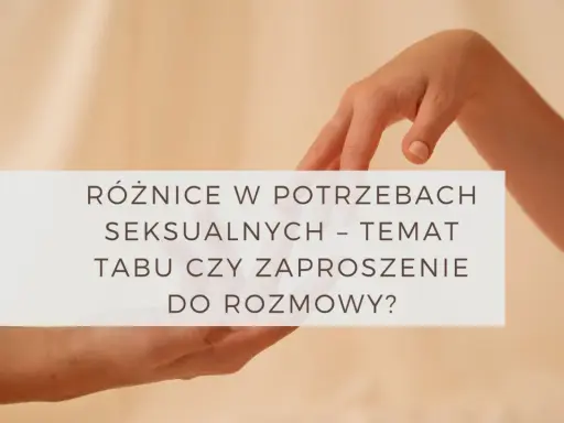 Dłonie zbliżają się do siebie, symbolizując rozmowę o różnicach w potrzebach seksualnych w związku. Czy to temat tabu, czy zaproszenie do dialogu?