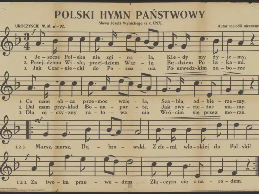 Hymn Polski - tekst oryginalny 6 zwrotek. Muzyka i słowa Józefa Wybickiego. "Marsz, marsz, Dąbrowski...
