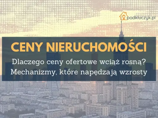 Brak mieszkań w Polsce: Dlaczego ceny wciąż rosną?