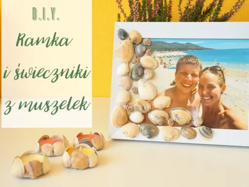 Zdjęcia muszelek: Jak ożywić wakacyjne wspomnienia? DIY i prezenty