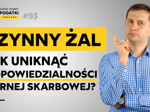 Mężczyzna w kratę tłumaczy, jak uniknąć odpowiedzialności karnej skarbowej, stosując czynny żal. Podcast #93.