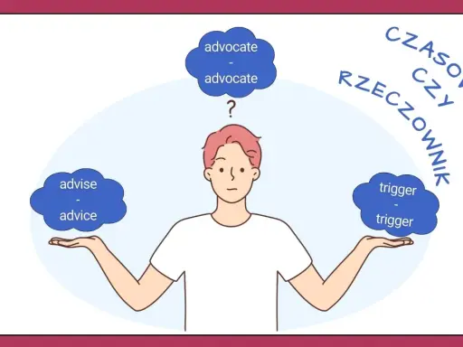 Chłopak zastanawia się nad różnicami między "advise" i "advice", "advocate" i "advocate", "trigger" i "trigger". Pomaga to zrozumieć interpunkcję po angielsku.