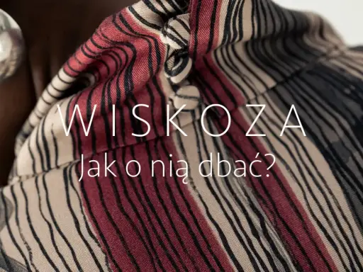 Co to wiskoza? Delikatny materiał w paski, który wymaga troski.