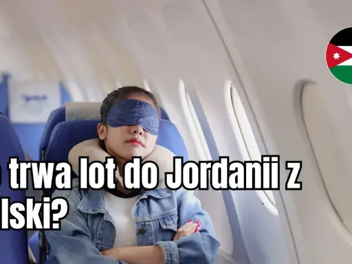Ile trwa lot do Jordanii? Czas podróży z Polski (bez przesiadek i z!)