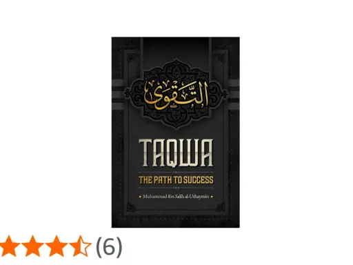 Buchcover "Taqwa: The Path to Success" von Muhammad ibn Salih al-Uthaymin. Taqwa bedeutet Gottesfurcht und ist der Weg zum Erfolg.