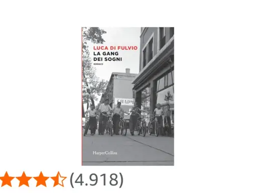 Copertina del libro "La gang dei sogni" di Luca Di Fulvio, con un gruppo di ragazzi in bicicletta.