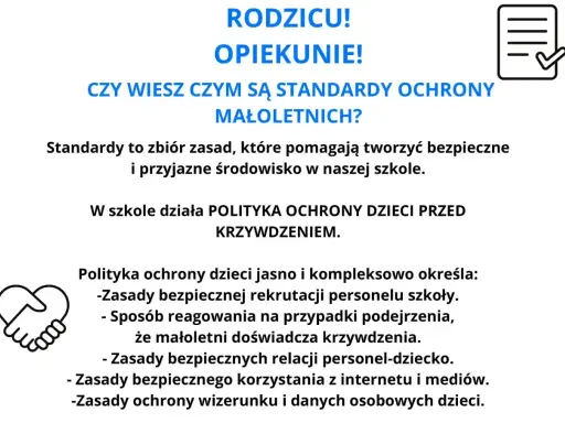 Rodzicu, opiekunie! Czy wiesz, czym są **standardy ochrony małoletnich**? To zasady tworzące bezpieczne środowisko w szkole.