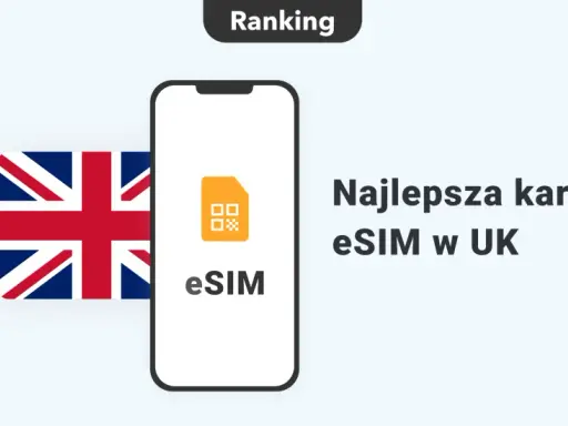 Ranking najlepszej karty eSIM w UK. Flaga Wielkiej Brytanii obok telefonu z ikoną eSIM.