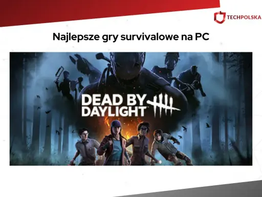 Okładka gry "Dead by Daylight" - jedna z najlepszych gier survivalowych na PC, gdzie gracze uciekają przed mordercą.