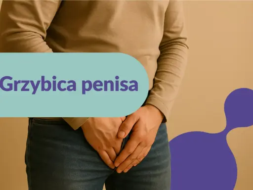 Mężczyzna trzyma ręce na kroczu, sugerując swędzenie członka i zaczerwienienie. Napis "Grzybica penisa" wskazuje na problem.