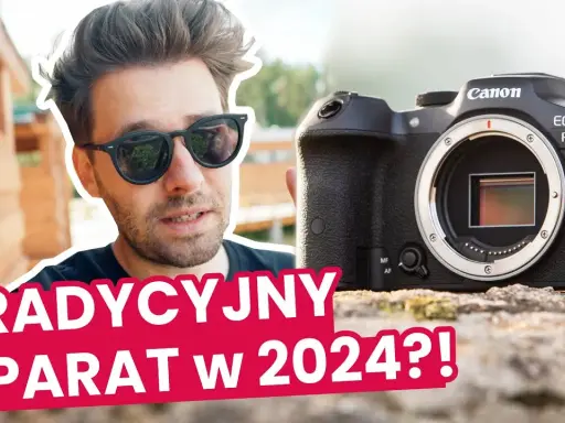 Cyfrowa lustrzanka pełnoklatkowa: Czy warto w 2024? Poradnik