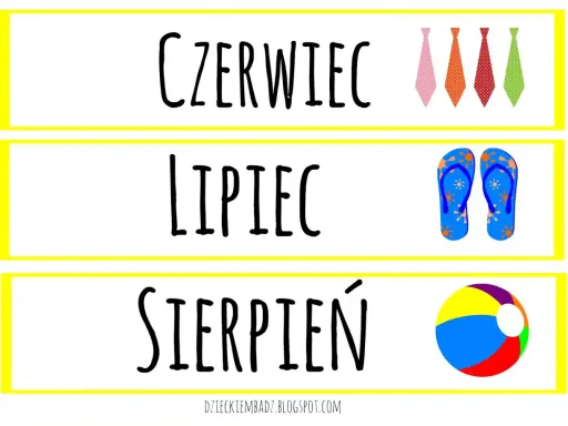 Jak nauczyć dziecko miesięcy: Czerwiec (krawaty), Lipiec (klapki), Sierpień (piłka). Letnia nauka!