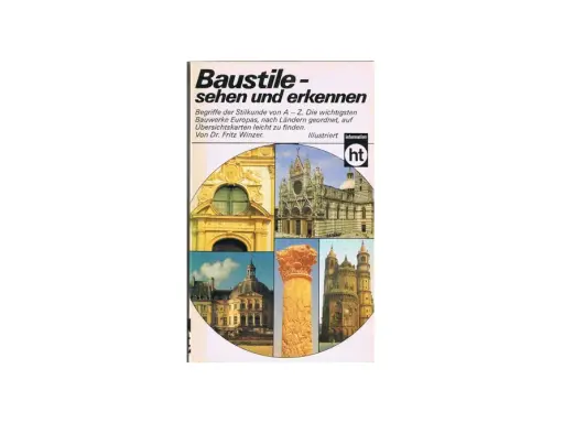 Buchcover "Baustile - sehen und erkennen" zeigt verschiedene Baustile Epochen Europas, von Gotik bis Barock.