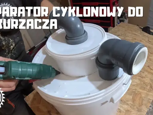 Zbuduj separator do odkurzacza: Oszczędź na filtrach i workach!