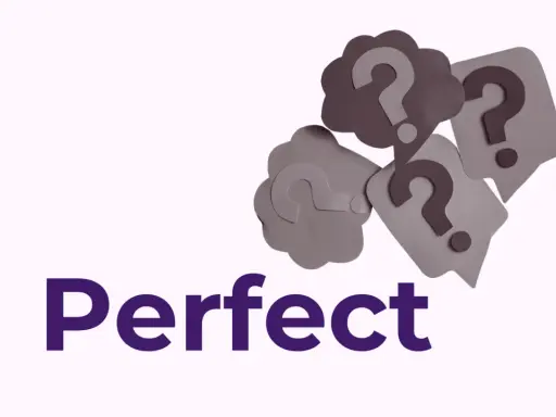 Słowo "Perfect" otoczone chmurkami z pytajnikami symbolizuje teraźniejszość i przeszłość pełne spekulacji.