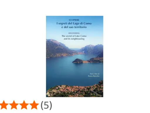 Copertina del libro "I segreti del Lago di Como e del suo territorio", con vista panoramica del lago e delle montagne. Un'ottima guida tra i lariani libri.