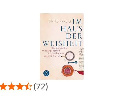 Buchcover "Im Haus der Weisheit" von Jim Al-Khalili, das die arabischen Wissenschaften als Fundament unserer Kultur beleuchtet.