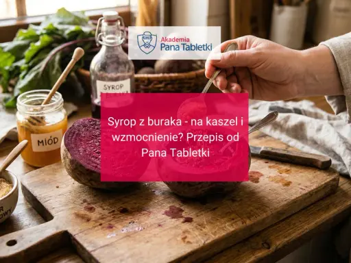 Jak zrobić syrop z buraka na kaszel i wzmocnienie? Na drewnianej desce leżą buraki, miód i cukier. Przepis od Pana Tabletki.